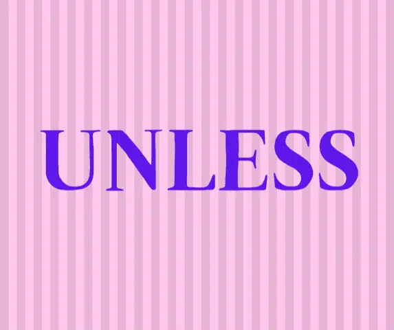 UNLESS (1)