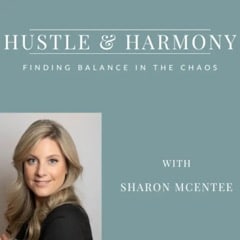 Hustle and Harmony Sharon McEntee